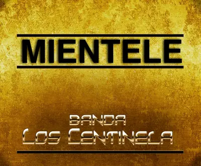 Banda Los Centinela