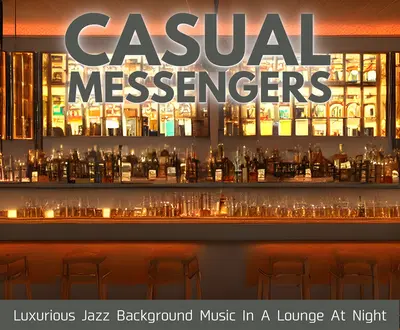 Casual Messengers