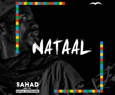 Sahad and The Nataal Patchwork