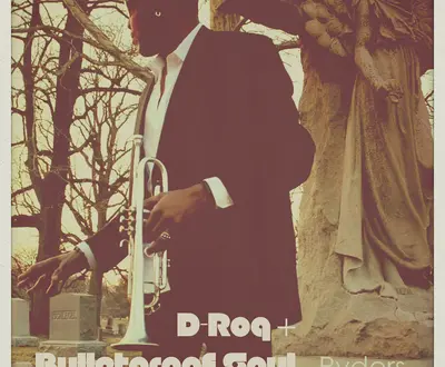 D-Roq + Bulletproof Soul