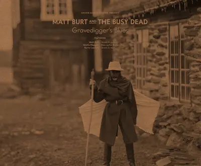 Matt Burt and The Busy Dead