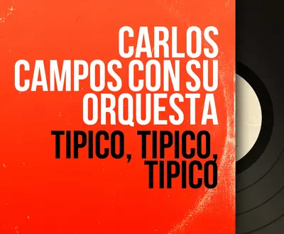 Carlos Campos con Su Orquesta