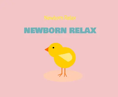 Newborn Relax