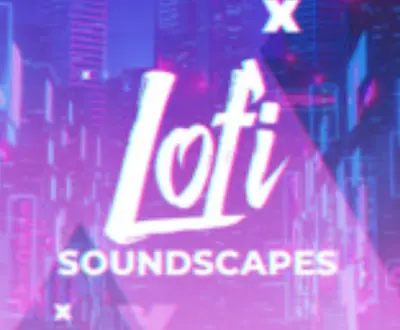 Lofi Soundscapes